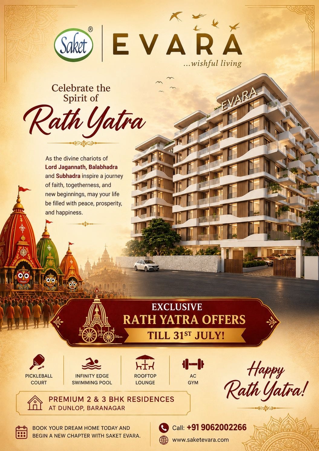 Saket EVARA - Celebrate the Spirit of Rath Yatra. Exclusive Rath Yatra offers till 31st July on premium 2 & 3 BHK residences at Dunlop, Baranagar.
